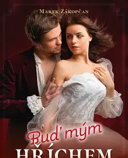 Romantická beletria Buď mým hříchem - Marek Zákopčan