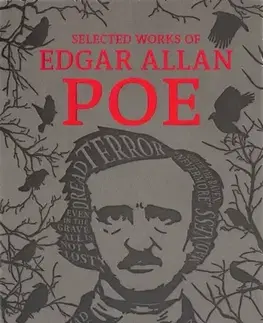 Beletria The Selected Works of Edgar Allan Poe - Edgar Allan Poe