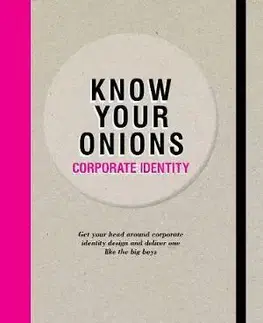 Dizajn, úžitkové umenie, móda Know Your Onions: Corporate Identity - Drew De Soto