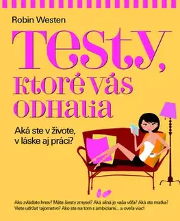 Odborná a náučná literatúra - ostatné Testy, ktoré vás odhalia - Robin Westen
