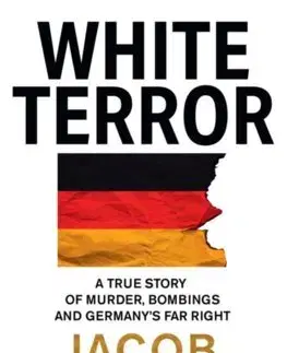 Svetové dejiny, dejiny štátov White Terror - Jacob Kushner
