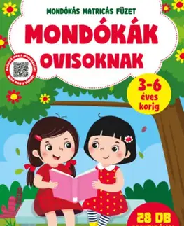 Básničky a hádanky pre deti Mondókák ovisoknak - Mondókás matricás füzet