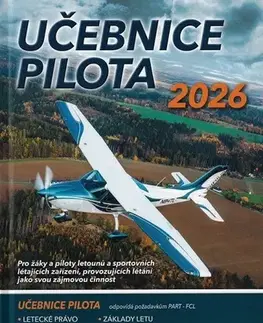 Veda, technika, elektrotechnika Učebnice pilota 2026 - Kolektív autorov