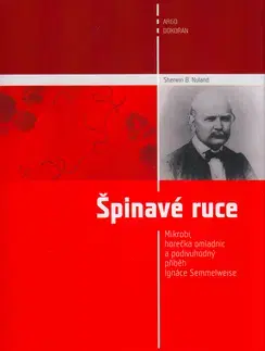 Biografie - ostatné Špinavé ruce - Sherwin B. Nuland