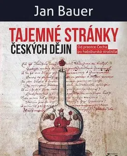 História Tajemné stránky českých dějin - Jan Bauer
