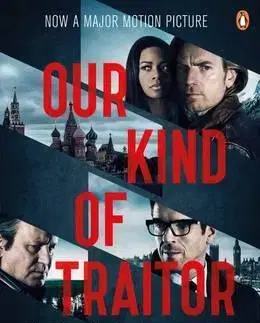 Cudzojazyčná literatúra Our Kind of Traitor Film Tie-in - John le Carré