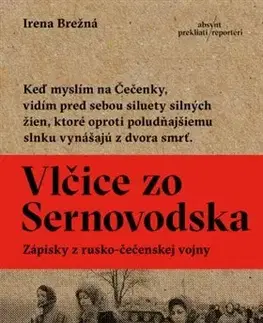 Fejtóny, rozhovory, reportáže Vlčice zo Sernovodska - Irena Brežná