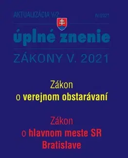 Zákony, zbierky zákonov Zákony 2021 V aktualizácia V 2 - Štátna služba, informačné technológie verejnej správy, Školský zákon - Kolektív autorov