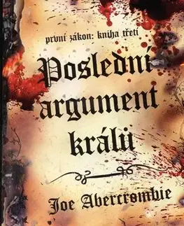 Slovenské a české dejiny Poslední argument králu - Joe Abercrombie