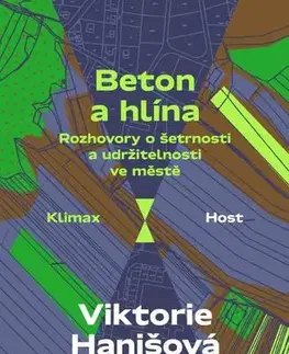 Ekológia, meteorológia, klimatológia Beton a hlína - Viktórie Hanišová