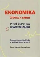 Ekonómia, Ekonomika Ekonomika života a smrti - Kolektív autorov,David Stuckler