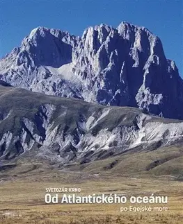 Cestopisy Od Atlantického oceánu po Egejské more - Svetozár Krno