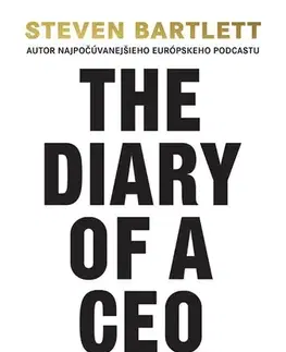 Manažment The Diary of a CEO (slovenský jazyk) - Steven Bartlett