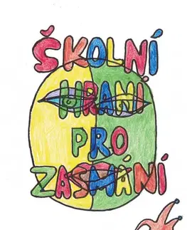 Učebnice - ostatné Školní hraní pro zasmání - Stanislav Filip