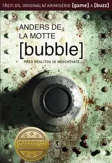 Detektívky, trilery, horory Bubble - Motte de la Anders