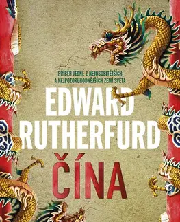 Historické romány Čína - Edward Rutherfurd
