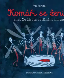 V cudzom jazyku Komáři se ženili - Vít Peřina,Galina Miklínová