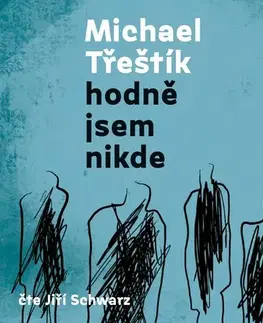 Svetová beletria Voxi Hodně jsem nikde - audiokniha