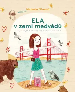 Rozprávky Ela v zemi medvědů - Michaela Fišarová