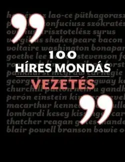 História - ostatné 100 híres mondás - Vezetés - Charles Phillips