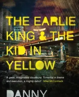 Cudzojazyčná literatúra The Earlie King and the Kid in Yellow - Danny Denton