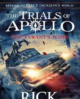 V cudzom jazyku The Tyrant’s Tomb The Trials of Apollo Book 4 - Rick Riordan