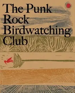 Novely, poviedky, antológie The Punk Rock Birdwatching Club - Richard J. Foster