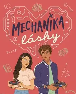 Young adults Mechanika lásky - Alexene Farol Follmuth