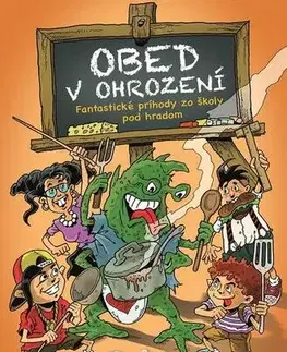 Pre deti a mládež - ostatné Obed v ohrození - Peter Bartoněk
