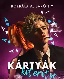 Romantická beletria Kártyák kiterítve - Borbála Baróthy