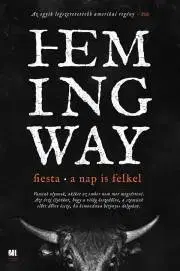 Svetová beletria Fiesta - A nap is felkel - Ernest Hemingway