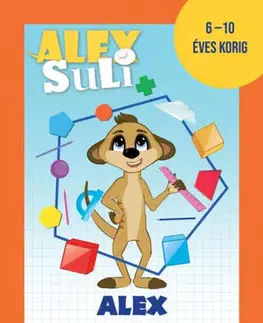 Príprava do školy, pracovné zošity Alex Suli - Alex a geometria forgatagában - Tímea Józsa