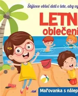 Nalepovačky, vystrihovačky, skladačky Letné oblečenie - Maľovanka s nálepkami