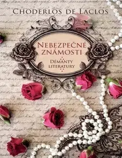 Historické romány Nebezpečné známosti - Choderlos de Laclos