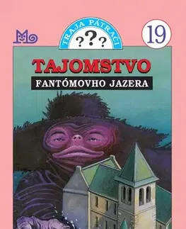 Dobrodružstvo, napätie, western Traja pátrači 19: Tajomstvo Fantómovho jazera, 2. vydanie - William Arden