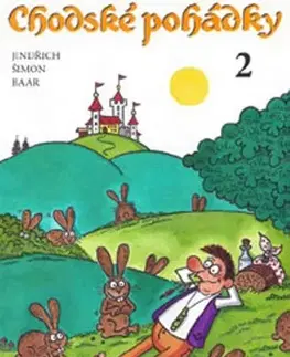 Rozprávky Chodské pohádky 2 - Jindřich Šimon Baar