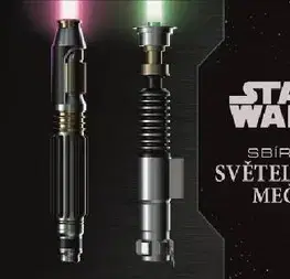 Encyklopédie pre deti a mládež - ostatné Star Wars: Sbírka světelných mečů - Daniel Wallace,Michael Talián