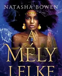 Sci-fi a fantasy A mély lelke - Natasha Bowen