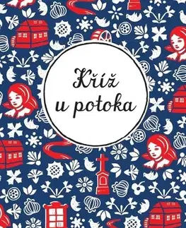 Česká beletria Kříž u potoka - Karolina Světlá