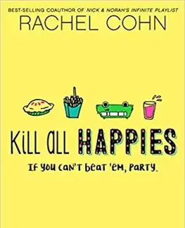 Cudzojazyčná literatúra Kill All Happies - Rachel Cohnová