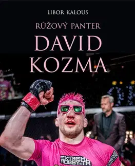 Zdravie, životný štýl - ostatné David Kozma - Růžový panter - Libor Kalous,David Kozma