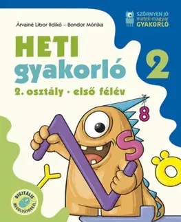 Učebnice pre ZŠ - ostatné Heti gyakorló 2. osztály - első félév - Magyar és matek gyakorlófeladatok - Ildikó Libor Árvainé