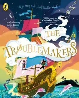 Dobrodružstvo, napätie, western The Troublemakers - Tamzin Merchant,Puffin Books,Paola Escobar
