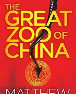 Cudzojazyčná literatúra Great Zoo of China - Matthew Reilly
