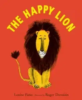 V cudzom jazyku The Happy Lion - Louise Fatio,Roger Duvoisin