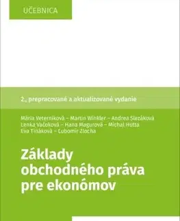 Pre vysoké školy Základy obchodného práva pre ekonómov, 2. vydanie - Kolektív autorov