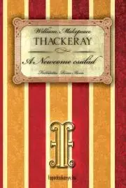 Svetová beletria A Newcome család I. rész - William Makepeace Thackeray