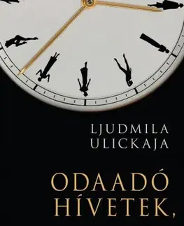 Svetová beletria Odaadó hívetek, Surik - Ljudmila Ulickaja