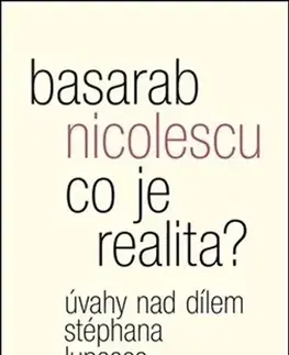 Filozofia Co je realita? - Basarab Nicolescu