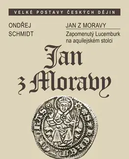 Beletria - ostatné Jan z Moravy - Martin Šandera